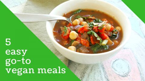 5 quick & easy go to vegan meals