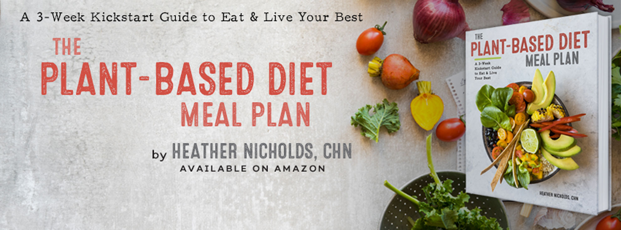 The Plant-Based Diet Meal Plan Cookbook